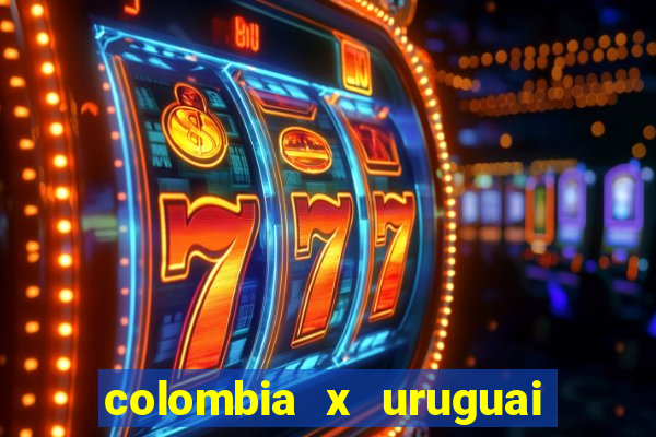 colombia x uruguai onde assistir