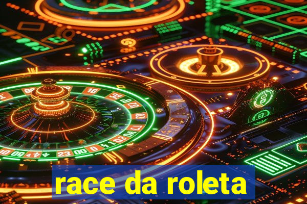 race da roleta