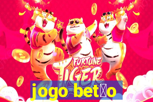 jogo bet茫o