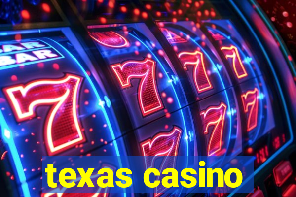 texas casino