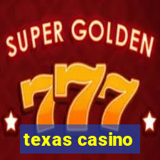 texas casino