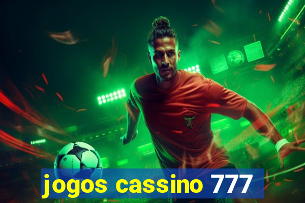 jogos cassino 777