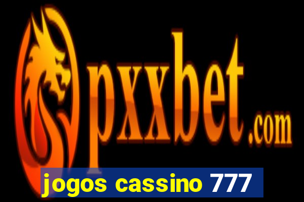 jogos cassino 777