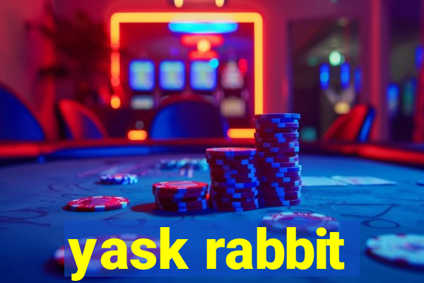 yask rabbit