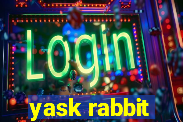 yask rabbit