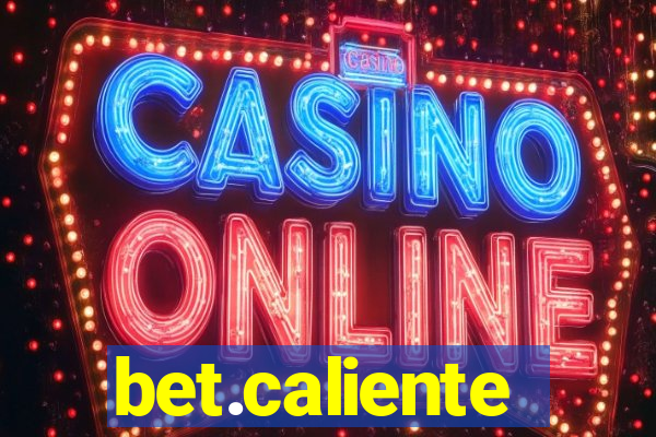 bet.caliente