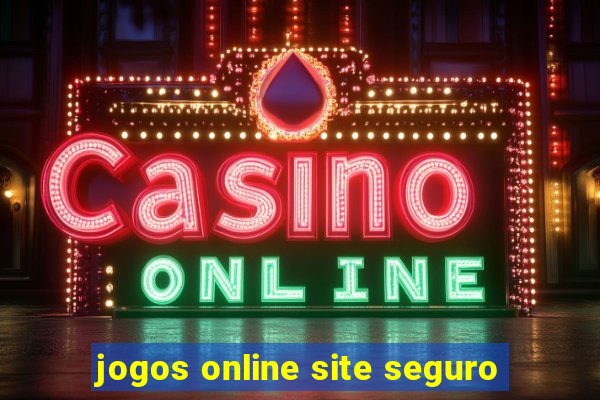 jogos online site seguro