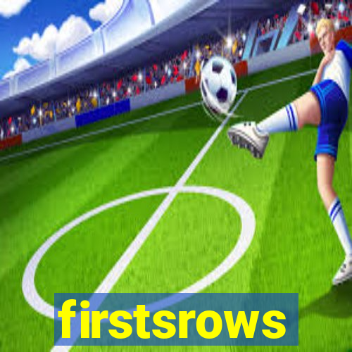 firstsrows