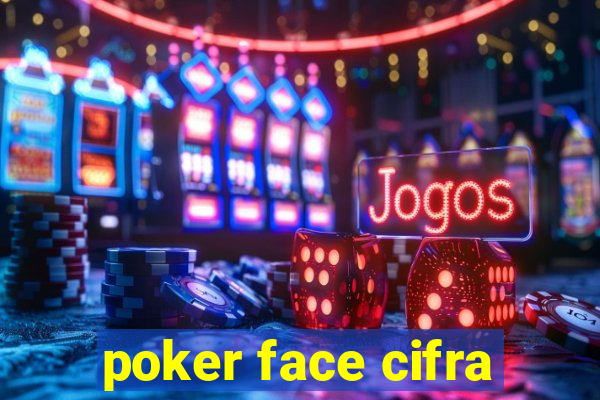 poker face cifra