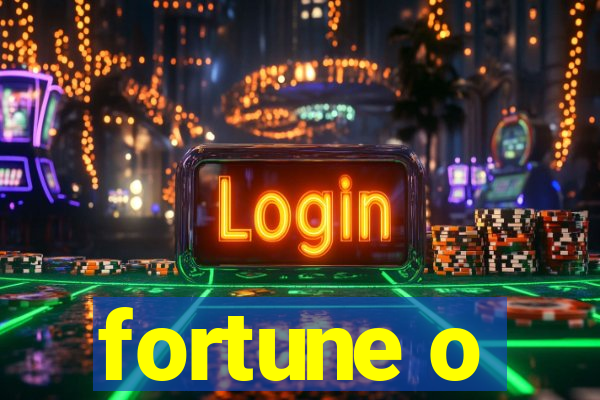 fortune o