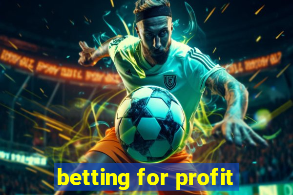 betting for profit