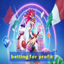 betting for profit