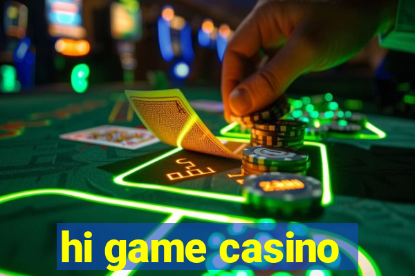 hi game casino