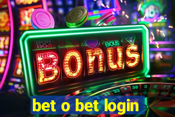 bet o bet login