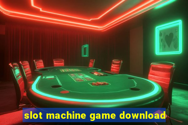 slot machine game download