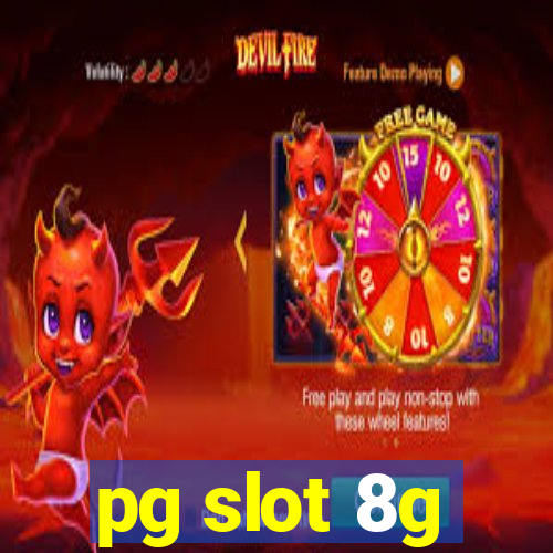 pg slot 8g