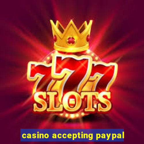 casino accepting paypal