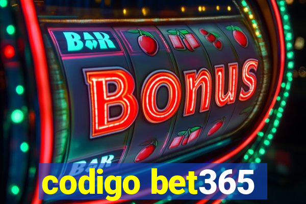 codigo bet365