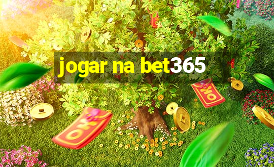 jogar na bet365