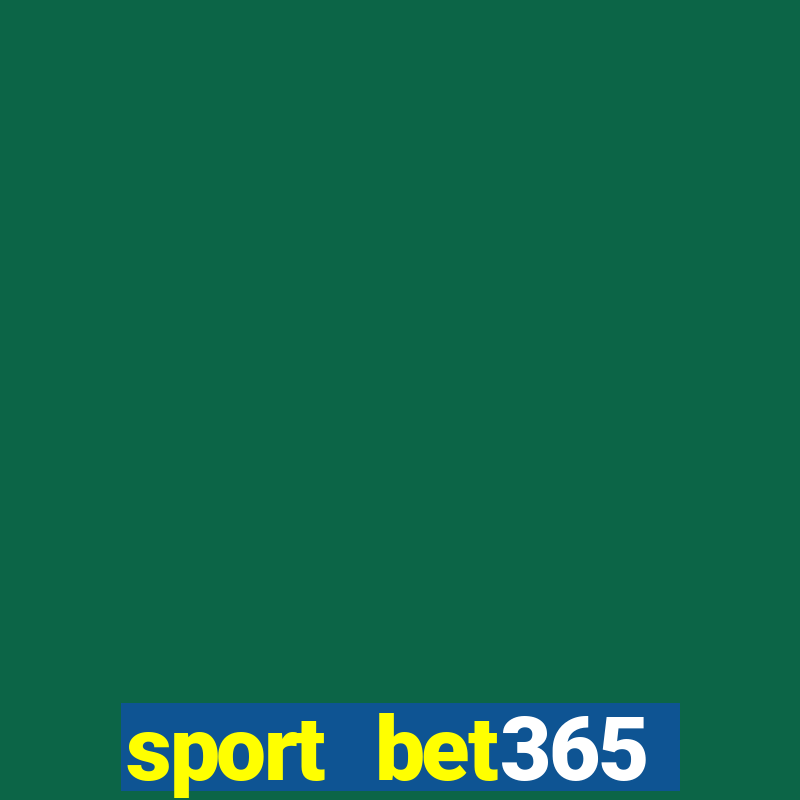 sport bet365 apostas online