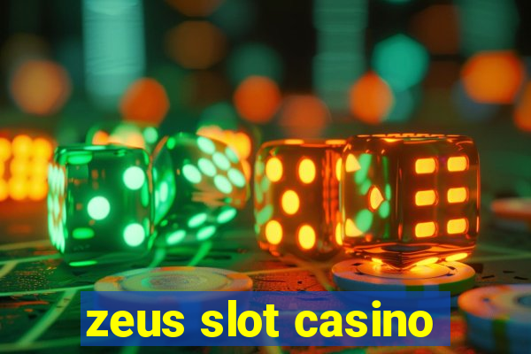 zeus slot casino