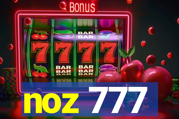 noz 777