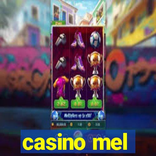 casino mel