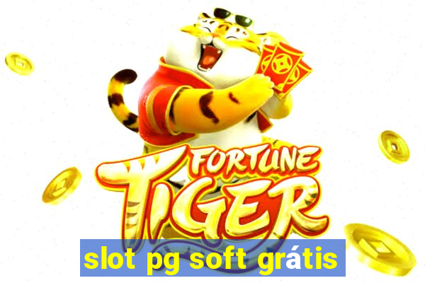 slot pg soft grátis