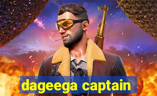 dageega captain