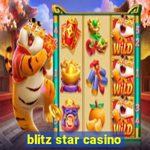 blitz star casino