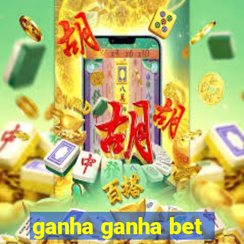 ganha ganha bet