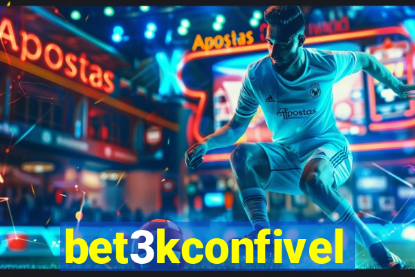 bet3kconfivel