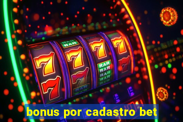 bonus por cadastro bet