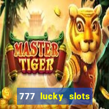 777 lucky slots online casino