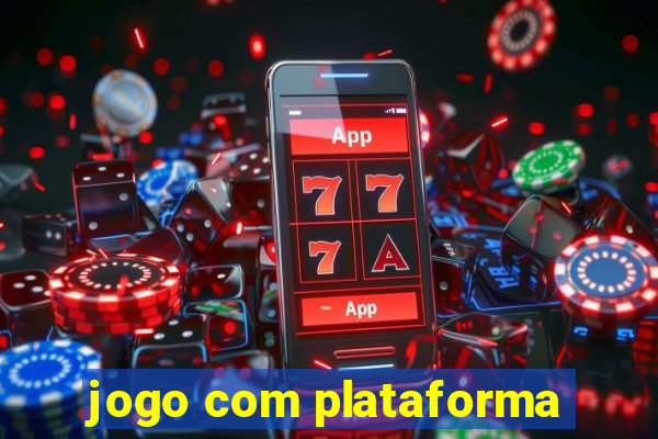 jogo com plataforma