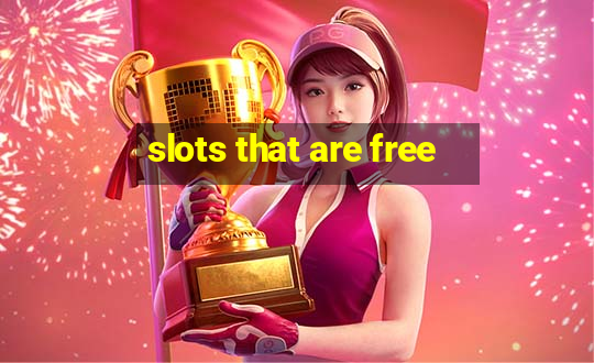 slots that are free