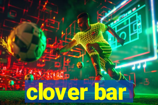 clover bar