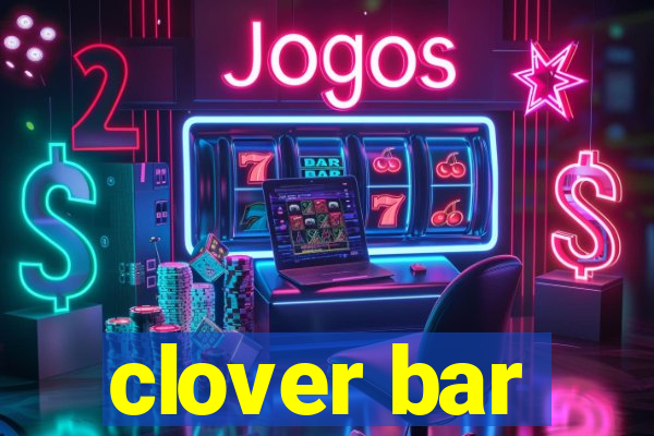 clover bar