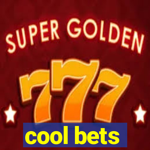 cool bets