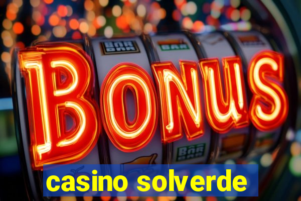 casino solverde