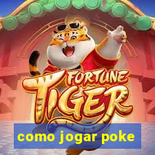 como jogar poke