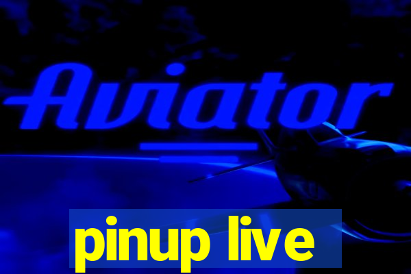 pinup live