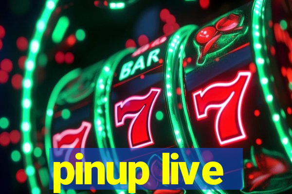 pinup live