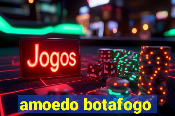 amoedo botafogo