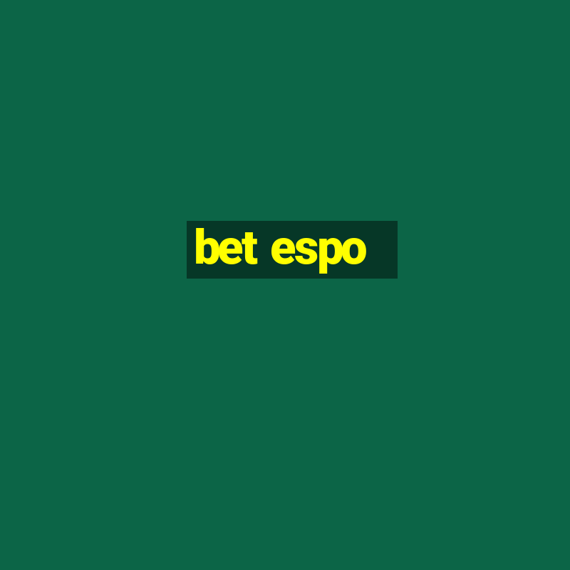 bet espo