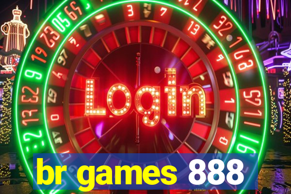 br games 888