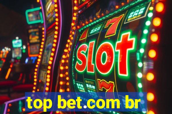 top bet.com br