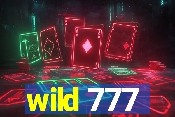 wild 777