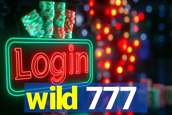 wild 777