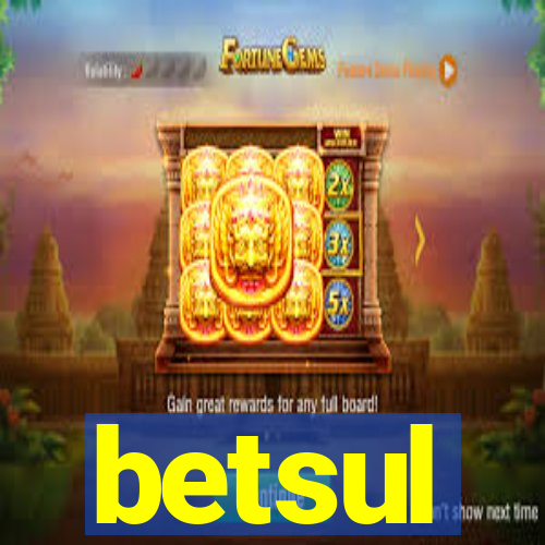 betsul